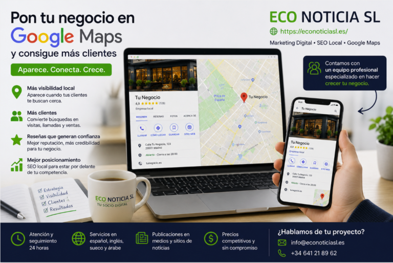 ECO NOTICIA SL ayuda a empresas a mejorar su presencia en Google Maps